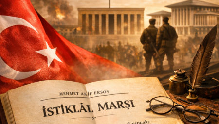 İstiklal Marşı: Güncel Gündemin Ötesinde Bir Devlet Metni